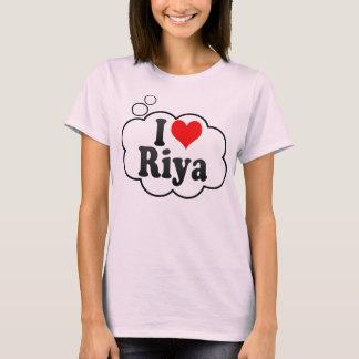 I love Riya T-Shirt