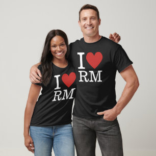 I ❤️ Love RM - Risk Management CUSTOMIZABLE T-Shirt