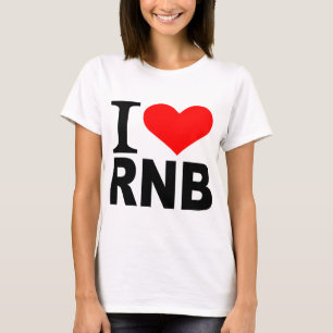 I love RnB T-Shirt