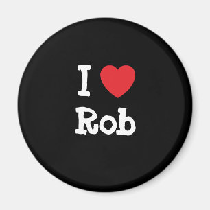 I love Rob heart custom personalised Magnet
