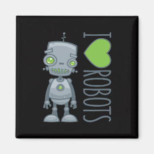 I Love Robots Magnet