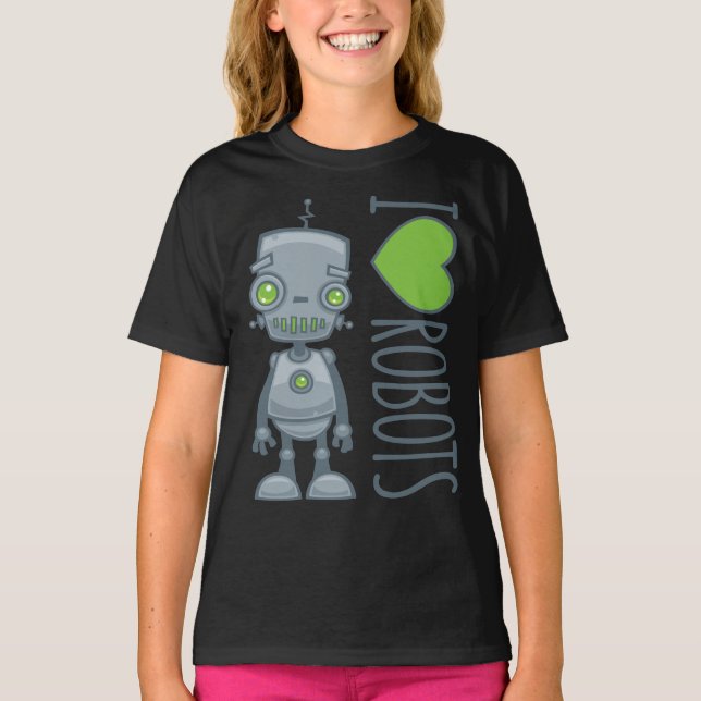 I Love Robots T-Shirt (Front)