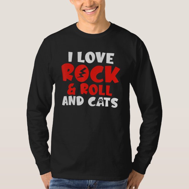 I love Rock and Roll and Cats Rocker T-Shirt (Front)