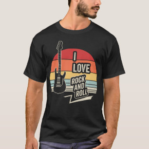 I Love Rock And Roll Retro Vintage Guitar Music T-Shirt