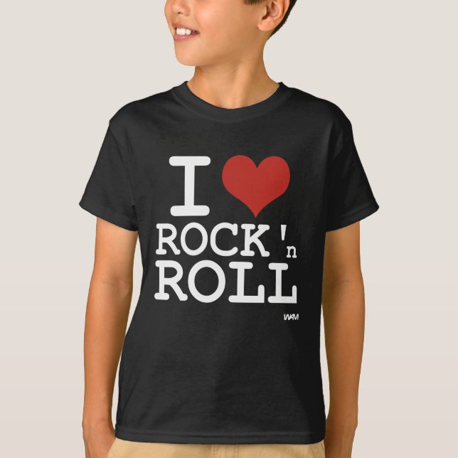 I love rock and roll T-Shirt (Front)
