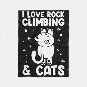 I Love Rock Climbing And Cats Cute Kitty Cat Climb Fleece Blanket