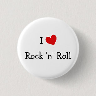 I Love Rock 'n' Roll 3 Cm Round Badge