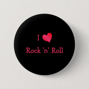 I Love Rock 'n' Roll 6 Cm Round Badge