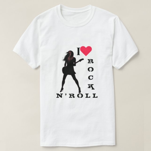 I Love Rock N' Roll - Rock N' Roll Girl T-Shirt (Design Front)