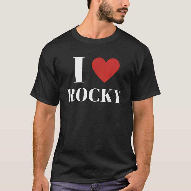 I Love ROCKY Heart Family Lover T Shirt (Front)