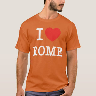 I Love Rome Italian City Love Design Romeravel Art T-Shirt