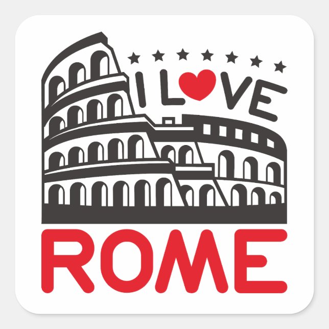 I Love Rome Italy Colosseum Travel Square Sticker (Front)
