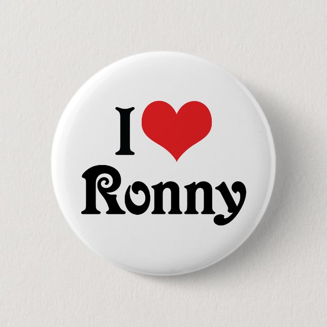 I Love Ronny 6 Cm Round Badge (Front)