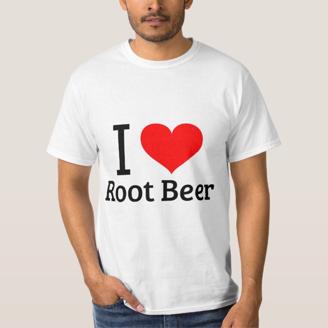 I love root beer T-Shirt (Front)