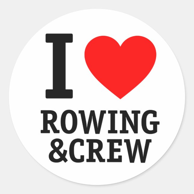 I Love Rowing and Crew Classic Round Sticker (Front)