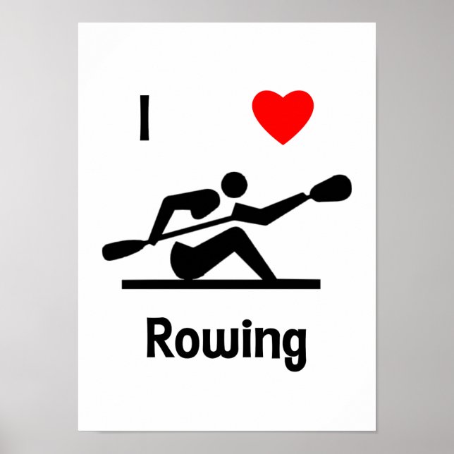 I Love Rowing Poster (Front)