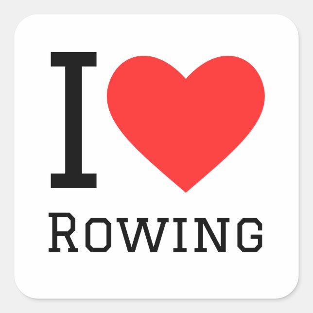 I love rowing square sticker (Front)