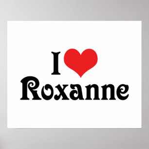 I Love Roxanne Poster