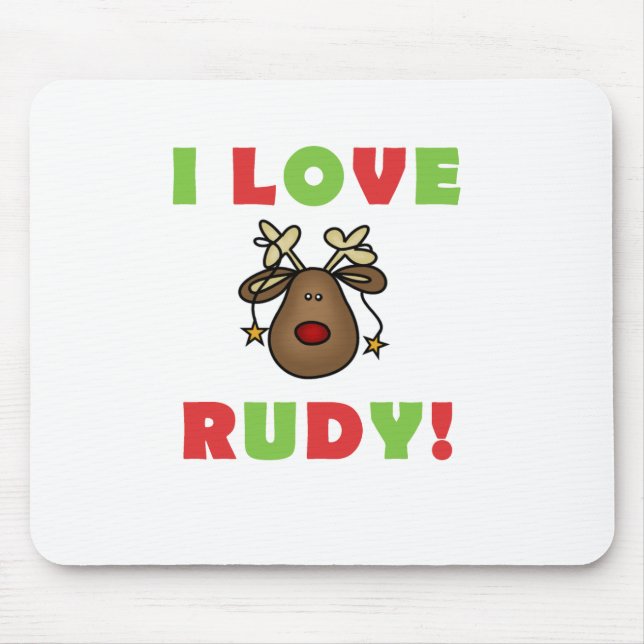 I Love Rudy Tshirts and Gifts Mouse Pad (Front)