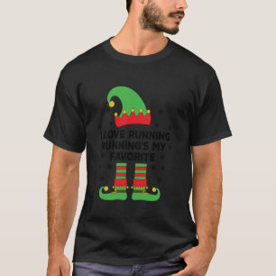 I Love Running Running s My Favourite Running Elf  T-Shirt
