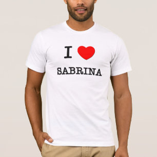I Love Sabrina T-Shirt