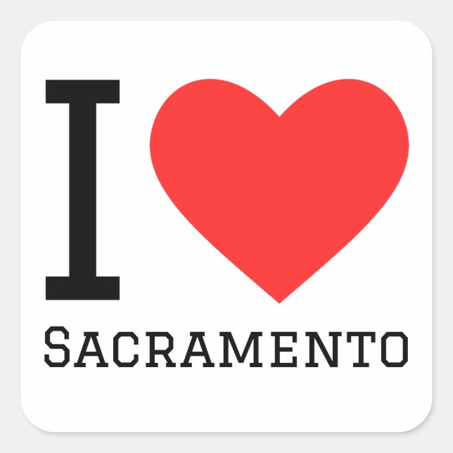 I love sacramento  square sticker (Front)