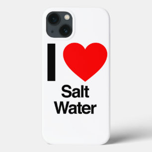 i love salt water iPhone 13 case
