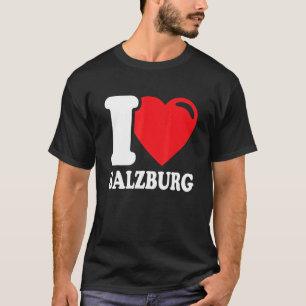 I Love Salzburg City In Austria I Love Salzburg 1 T-Shirt