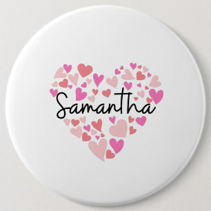 I love Samantha 6 Cm Round Badge