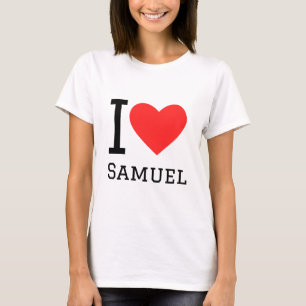 I love Samuel T-Shirt