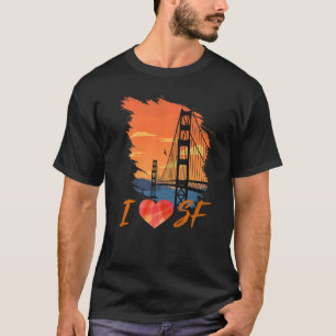 I Love San Francisco the Golden Gate Bridge Califo T-Shirt