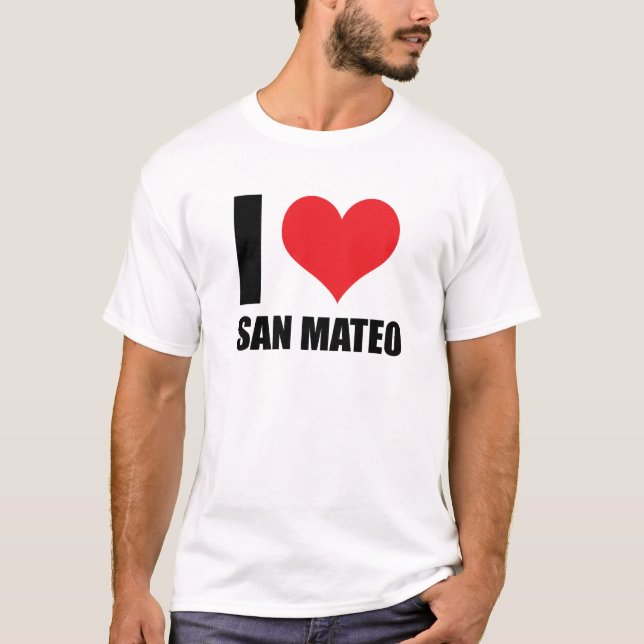 I love San Mateo T-Shirt (Front)