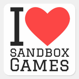 I love sandbox games square sticker