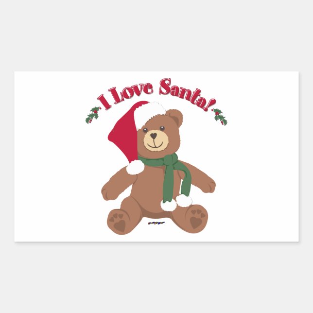 I Love Santa! Christmas Teddy Bear Rectangular Sticker (Front)