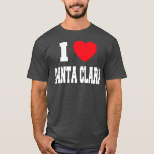I Love Santa Clara T-Shirt