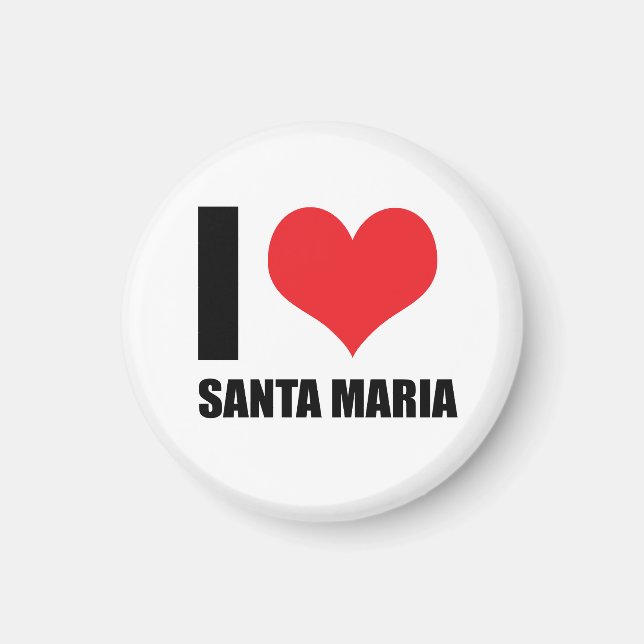 I love Santa Maria Magnet (Front)