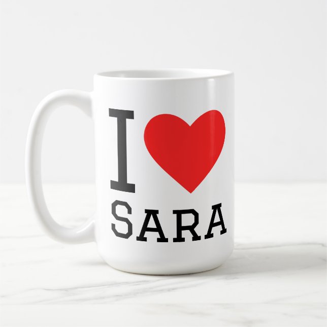 I love sara coffee mug (Left)
