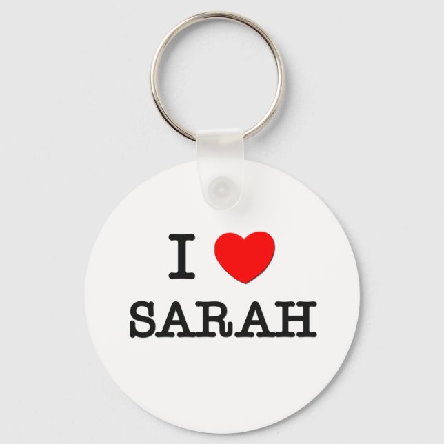 I Love Sarah Key Ring (Front)