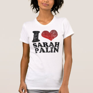 I love Sarah Palin t shirts