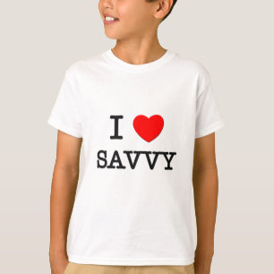 I Love Savvy T-Shirt