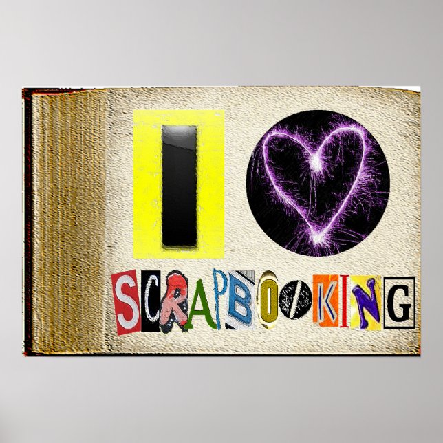 I Love Scapbooking Frame Poster (Front)