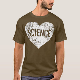 I Love Science , Funny Cute Tet Green Heart Gift T-Shirt