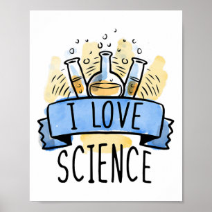 I Love Science Poster