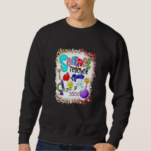 I Love Science  Science Teacher Lab Chemistry Teac Sweatshirt