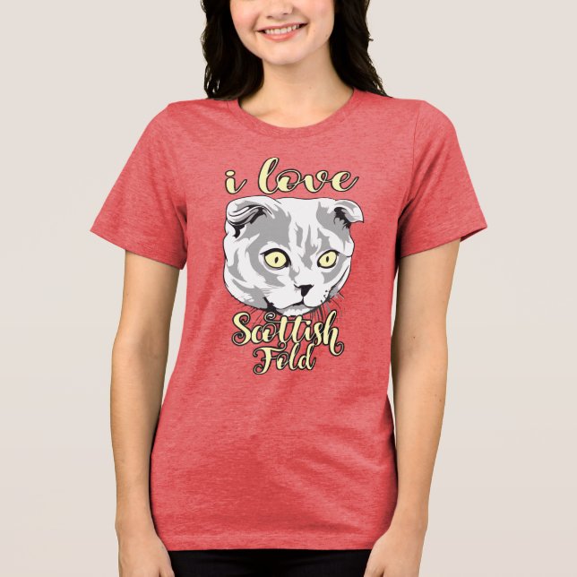 I Love Scottish Fold Tri-Blend Shirt (Front)