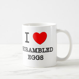 I Love Scrambled Eggs Coffee Mug
