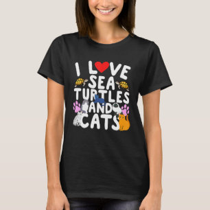 I Love Sea Turtles And Cats Cool Kitty Feline Beac T-Shirt