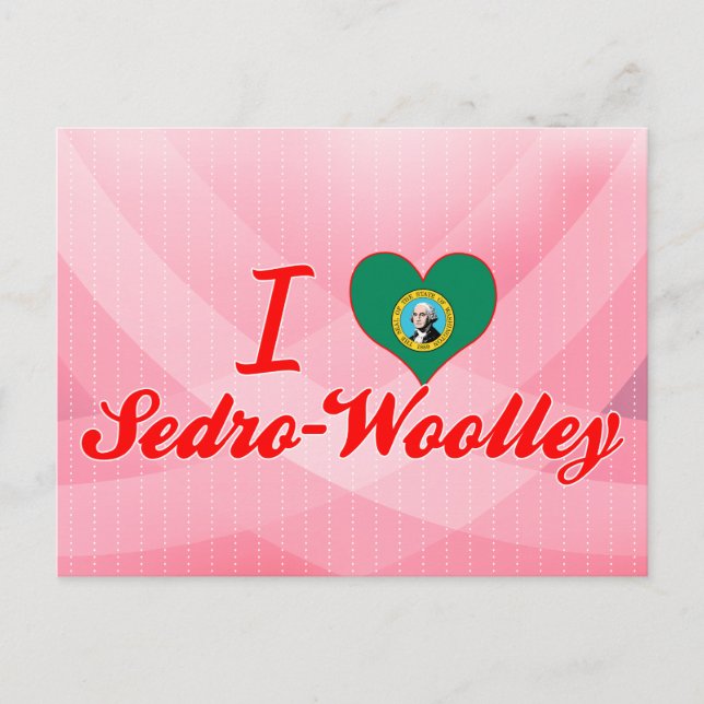 I Love Sedro-Woolley, Washington Postcard (Front)