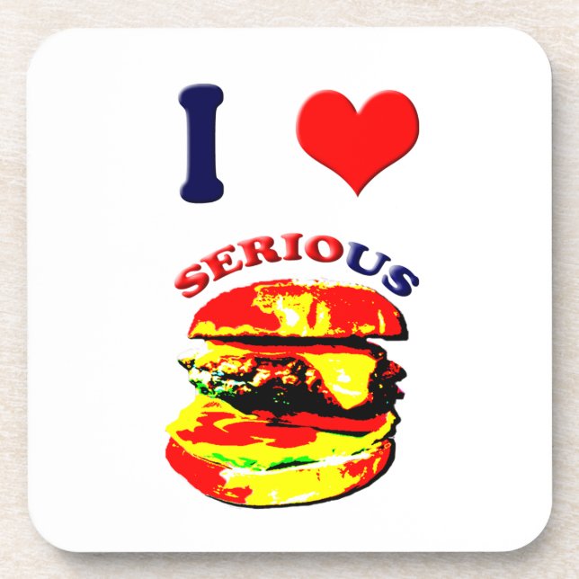 I Love Serious Burgers Coaster (Front)
