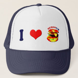 I Love Serious Burgers(horizontal) Trucker Hat